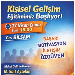 Başarı, Motivasyon, İletişim ve Özgüven Eğitimimiz Başlıyor!